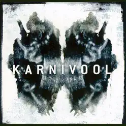 Persona - Karnivool