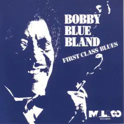 First Class Blues - Bobby Blue Bland