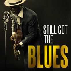 STILL GOT THE BLUES cover art