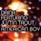 American Boy - Daina lyrics