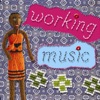 Working Music