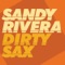 Dirty Sax (Sandy Rivera & C. Castel Remix) artwork