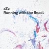 Running With the Beast, 2008