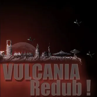 Vulcania - Single by Redub! & Michele Rossetti album reviews, ratings, credits