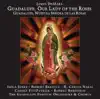 James DeMars: Guadalupe, Our Lady of the Roses album lyrics, reviews, download