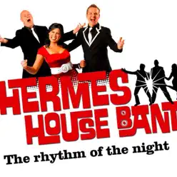 Rhythm of the Night - Single - Hermes House Band Rhythm of the Night - Single - Hermes House Band