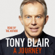 Tony Blair - A Journey