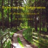 Experiencing Forgiveness