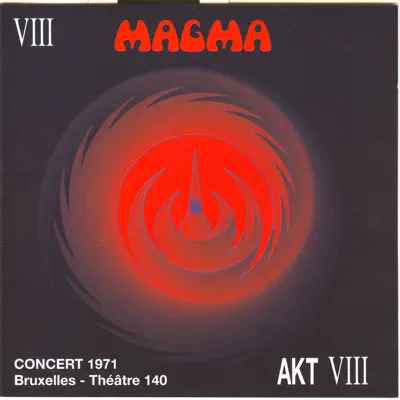 Magma: Bruxelles (1971) [Live] - Magma