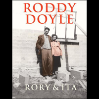 Roddy Doyle - Rory and Ita (Gekürzt) artwork