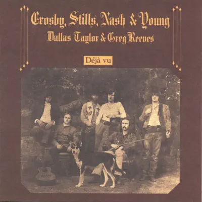 Déjà Vu - Crosby, Stills, Nash & Young