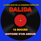 Dalida: Histoire d'un amour - Dalida