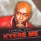 Kyere Me artwork