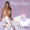 In My Dreams Original Club Mix -Orange Factory - Tina Ann lyrics