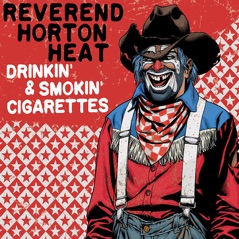 Drinkin' & Smokin' Cigarettes - Single