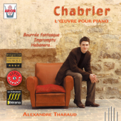 Chabrier : L'œuvre pour piano, vol.1 - Alexandre Tharaud