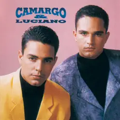 Camargo & Luciano - Zezé Di Camargo & Luciano