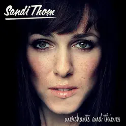 Merchants and Thieves - Sandi Thom