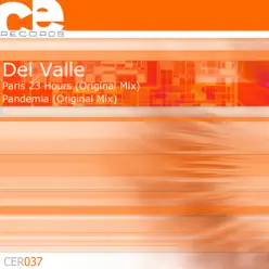 Paris 23 Hours EP - Del Valle Paris 23 Hours EP - Del Valle