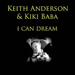 I Can Dream - Single - Keith Anderson I Can Dream - Single - Keith Anderson