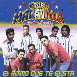 El Ritmo Que Te Gusta - Grupo Maravilla El Ritmo Que Te Gusta - Grupo Maravilla