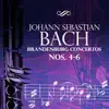 Bach: Brandenburg Concertos Nos. 4-6 album lyrics, reviews, download