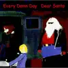 Dear Santa (15th Anniversary Remaster) - Single album lyrics, reviews, download