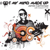 Instant Funk - I Got My Mind Made Up