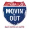 Movin' Out - Michael Cavanaugh lyrics