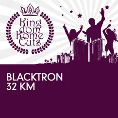 32 Km (Remixes) - EP by Blacktron album reviews, ratings, credits