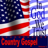 In God We Trust - Country Gospel Vol 3 artwork