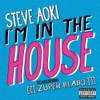 I'm In the House (feat. [[[Zuper Blahq]]]) - Single