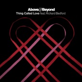 Richard Bedford - Thing Called Love (Andrew Bayer Remix) [feat. Richard Bedford]