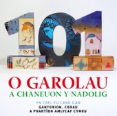 101 o Garolau a Chaneuon y Nadolig