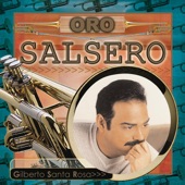 Oro Salsero: Gilberto Santa Rosa artwork