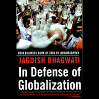 Jagdish Bhagwati - In Defense of Globalization (Unabridged) artwork
