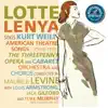 Lotte Lenya: American Theater Songs album lyrics, reviews, download