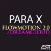 Stream & download Flowmotion 2.0 / Dreamcloud - EP