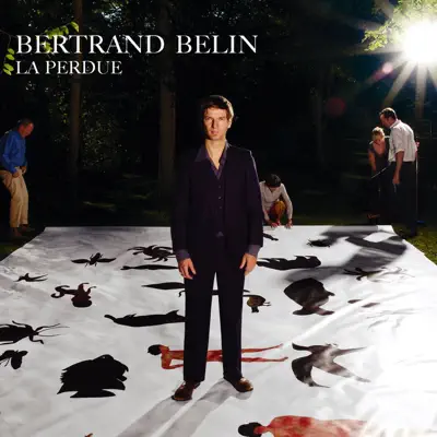 La perdue - Bertrand Belin