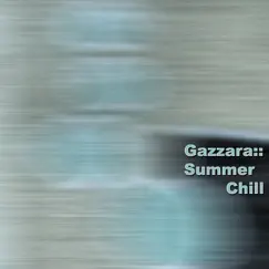 Summer Chill Reedit - EP by Gazzara album reviews, ratings, credits