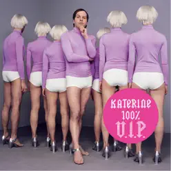 100% V.I.P. / Louxor J'adore - EP - Katerine