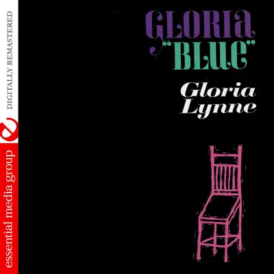 Gloria "Blue" (Remastered) - Gloria Lynne