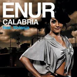 Calabria (feat. Natasja) - Enur Calabria (feat. Natasja) - Enur