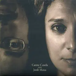 Carme Canela canta Jordi Matas - Carme Canela