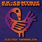 Ex-Centric Sound System - Ex-Centric Dub Show