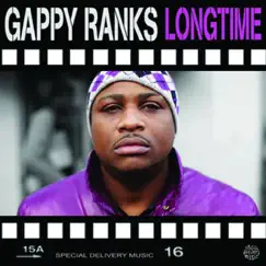 Longtime - EP by Gappy Ranks album reviews, ratings, credits