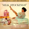 Silk Stockings (Original Broadway Cast Recording)