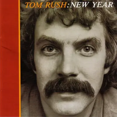 Tom Rush: New Year - Tom Rush Tom Rush: New Year - Tom Rush