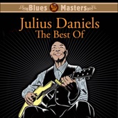 Julius Daniels - Slippin' And Slidin' Up Through The Golden Street