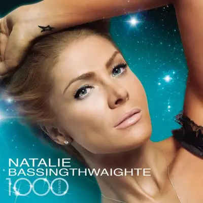 1000 Stars (Bonus Track Version) - Natalie Bassingthwaighte